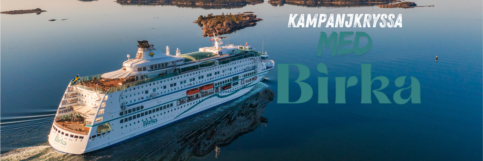 Birka kampanjkryssar i skärgården