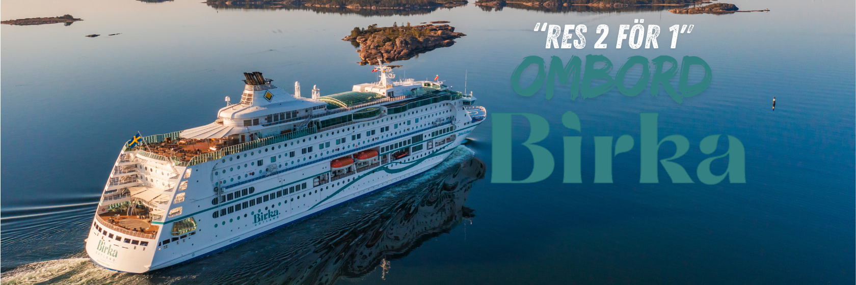 Fartyget Birka Gotland kryssar i skärgården